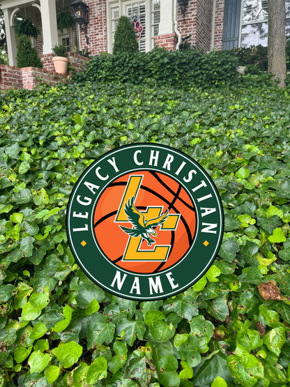 Legacy Christian Basketball Yard Sign