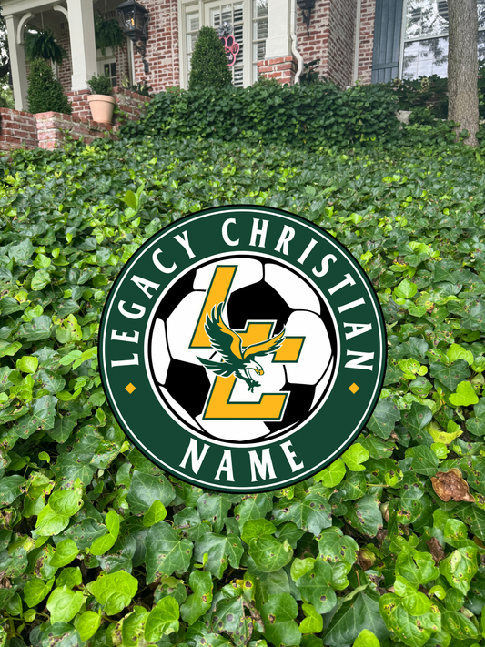 Legacy Christian Soccer Yard Sign