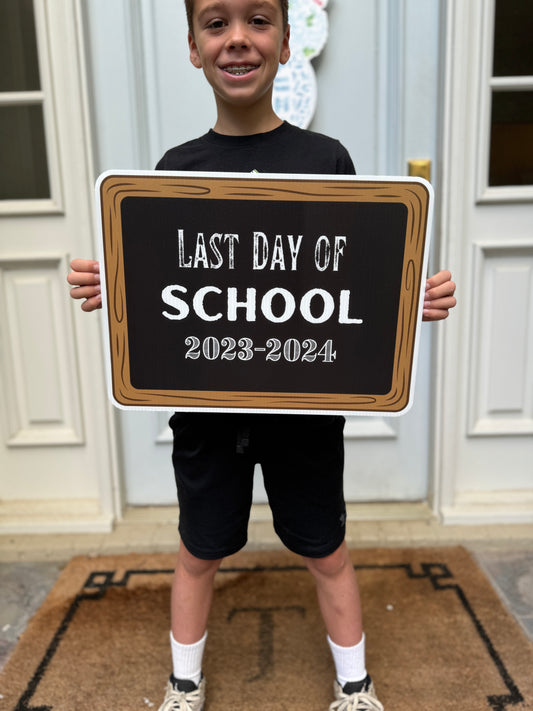 First/Last Day of School Chalkboard sign - Double Sided