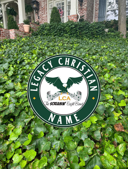 Legacy Christian Band Yard Sign